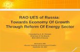 RAO UES of Russia: Towards Economy Of Growth Through Reform Of Energy Sector Presented by A. B. Chubais Chairman of the Board, RAO UES of Russia Brunswick.