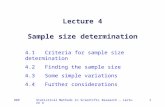 RDPStatistical Methods in Scientific Research - Lecture 41 Lecture 4 Sample size determination 4.1 Criteria for sample size determination 4.2 Finding the.