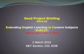 2 March 2013 NET Section, CDI, EDB. ExEL2C Overview Current Context Objectives Benefits How to ExEL2C ExEL2C Forward 2.