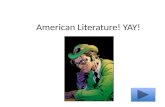 American Literature! YAY!