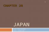 JAPAN Section 1: Natural Environments Section 2: History and Culture Section 3: The Region Today 1 CHAPTER 28.