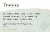 © NMISA 2010 Promoting Metrology to Secondary School Learners in Previously Disadvantaged Communities T&M Conference: 10-11-2010 (paper J4J2) Adriaan van.