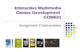 Interactive Multimedia Games Development COM631 Assignment 2 Deliverables.