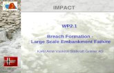 Kav 2002-05-16 IMPACT WP2.1 Breach Formation - Large Scale Embankment Failure HMK-02 Kjetil Arne Vaskinn Statkraft Grøner AS.