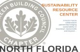 SUSTAINABILITY RESOURCE CENTER A North Florida collaborative partnership bringing sustainability to Downtown Jacksonville and beyond…