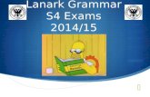 Lanark Grammar S4 Exams 2014/15. Studying Good notes  Rewrite notes  Diagrams / Charts  Bullet points or Lists  Mindmaps or Spider Diagrams  Make.