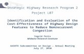 Strategic Highway Research Program 2 Project L07 Identification and Evaluation of the Cost- Effectiveness of Highway Design Features to Reduce Nonrecurrent.