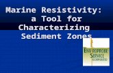 Marine Resistivity: a Tool for Characterizing Sediment Zones.
