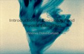 Introduction of Kinesiology and Physical Education Minerva Duke-Caruso.