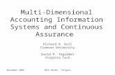 November 200510th WCARS - Rutgers Multi-Dimensional Accounting Information Systems and Continuous Assurance Richard B. Dull Clemson University David P.