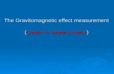 The Gravitomagnetic effect measurement ( Creditis to Davide Lucchesi )