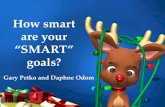How smart are your “SMART” goals? Gary Petko and Daphne Odom.