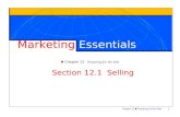 Chapter 12 Preparing for the Sale 1 Section 12.1 Selling Marketing Essentials.
