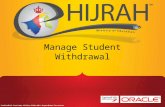 Manage Student Withdrawal. C3-WD Manage Withdrawal by School Student Registrar Description: –This function allows the School Student Registrar to; Setup.
