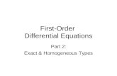 First-Order Differential Equations Part 2: Exact & Homogeneous Types.