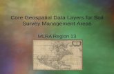 MLRA Region 13 Core Geospatial Data Layers for Soil Survey Management Areas.