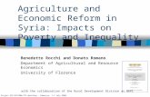 FAO Project GCP/SYR/006/ITA Workshop - Damascus, 1-2 July 2008 Agriculture and Economic Reform in Syria: Impacts on Poverty and Inequality Benedetto Rocchi.