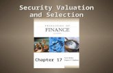 Security Valuation and Selection Chapter 17. Fundamental Analysis versus Technical Analysis uFundamental analysis F the practice of evaluating the information.