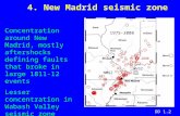1975-2008 DD 1.2 Concentration around New Madrid, mostly aftershocks defining faults that broke in large 1811-12 events Lesser concentration in Wabash.