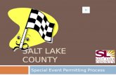 SALT LAKE COUNTY Special Event Permitting Process.