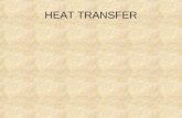 HEAT TRANSFER. Specification Energy resources and energy transfer Energy transfer describe how energy transfer may take place by conduction, convection.
