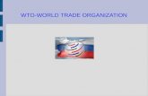 WTO-WORLD TRADE ORGANIZATION. FOUNDATION WTO is an international organization which was founded on 1995. The WTO was born out of the GATT(General Agreement.