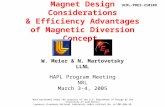 Magnet Design Considerations & Efficiency Advantages of Magnetic Diversion Concept W. Meier & N. Martovetsky LLNL HAPL Program Meeting NRL March 3-4, 2005.