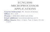 ECNG3006 MICROPROCESSOR APPLICATIONS Course Instructor: Mr. Kevon Andrews Office: Rm. 239 Phone: 1-868-662-2002 ext.3156 Email address: keandrews@eng.uwi.tt.