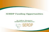 SERDP Funding Opportunities Dr. Jeffrey Marqusee SERDP Executive Director.