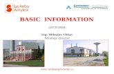 BASIC INFORMATION LECTURER: Ing. Miloslav Chlan Strategy director @lyckeby.cz.