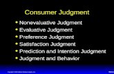 TM 4-1 Copyright © 1999 Addison Wesley Longman, Inc. Consumer Judgment  Nonevaluative Judgment  Evaluative Judgment  Preference Judgment  Satisfaction.