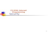 CS 4244: Internet Programming Security 1.0. Introduction Client identification and cookies Basic Authentication Digest Authentication Secure HTTP.