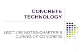 1 CONCRETE TECHNOLOGY LECTURE NOTES-CHAPTER 8 CURING OF CONCRETE.