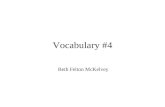Vocabulary #4 Beth Felton McKelvey. highlight to drag the mouse over words so that the words are in a box.