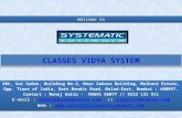 Welcome to. Student Admission Form - Print Systematic Software Consultancy :: CLASSES VIDYA SYSTEM ::