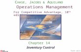 1 Inventory Control Operations Management For Competitive Advantage, 10 th edition C HASE, J ACOBS & A QUILANO Tenth edition Chapter 14.