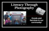 Literacy Through Photography Goods and Services in our community!
