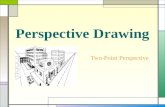 Perspective Drawing Two-Point Perspective Perspective  During the Renaissance artists became interested in making two-dimensional artwork look three-dimensional.