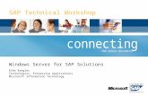 THE AGILE BUSINESS Windows Server for SAP Solutions Elke Bregler Technologist, Enterprise Applications Microsoft Information Technology SAP Technical Workshop.