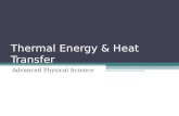 Thermal Energy & Heat Transfer Advanced Physical Science.