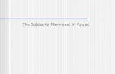 The Solidarity Movement In Poland. ©  To understand the rise of the Solidarity Movement.
