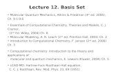Lecture 12. Basis Set Molecular Quantum Mechanics, Atkins & Friedman (4 th ed. 2005), Ch. 9.1-9.6 Essentials of Computational Chemistry. Theories and Models,