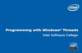 Programming with Windows* Threads Intel Software College.