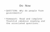 Do Now QUESTION: Why do people form governments? Homework: Read and complete Thorklid Jabobson reading and the associated questions.