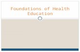 Foundations of Health Education. Key Concepts / Review What is “health”?  Gold Standard Definition:  “A dynamic state of complete physical, mental,