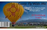 The first balloon event in Albuquerque took place on April 8, 1972, at Coronado Shopping Center. Thirteen balloons participated.