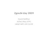 Zgoubi day 2009 David Kelliher ASTeC/RAL/STFC UKNF WP1 09/12/09.