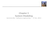 Chapter 5 System Modeling Sommerville, "software engineering ", 9 th Ed., 2011.