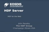 DM_PPT_NP_v01  SESIP_0715_JR HDF Server HDF for the Web John Readey The HDF Group Champaign Illinois USA.