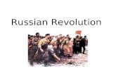 Russian Revolution. Csar Nicholas II Class Struggle Rapid Industrialization Workers unhappy with conditions Marxist ideas- workers would rule the country.
